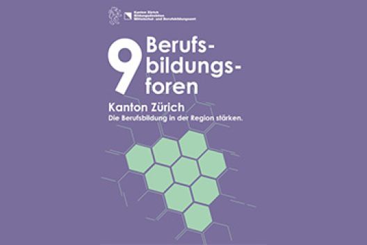Berufsbildungsforen Zürich – regionale Vernetzung
